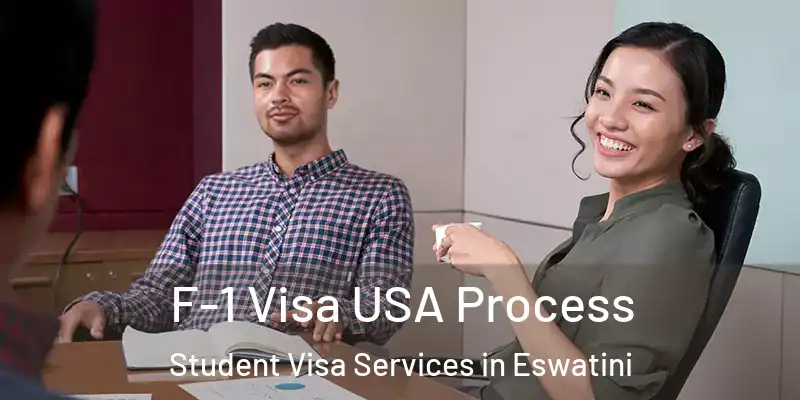 F-1 Visa USA Process Student Visa Services in Eswatini