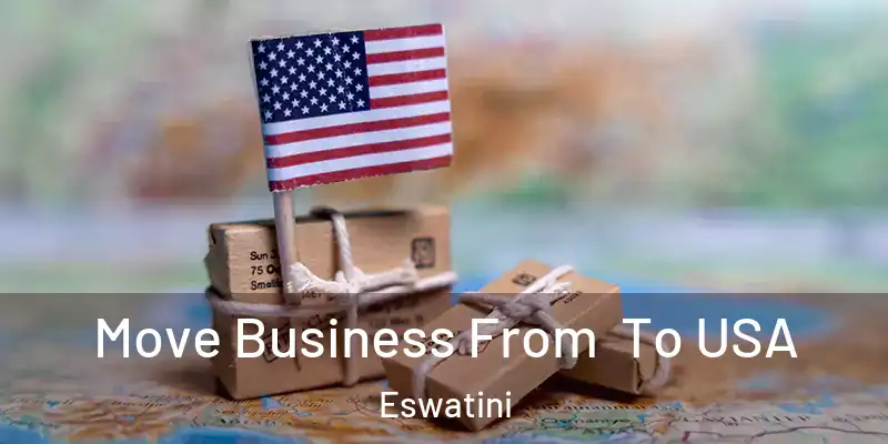 Move Business From To USA Eswatini