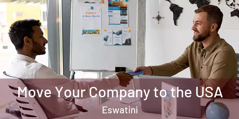 Move Your Company to the USA Eswatini