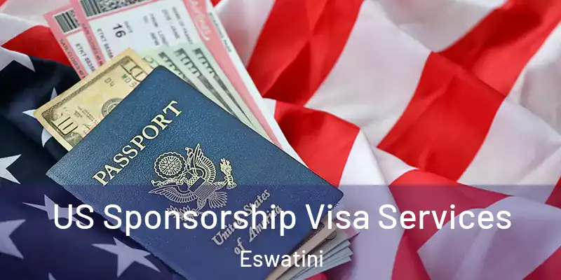 US Sponsorship Visa Services Eswatini